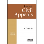 Universal's Law on Civil Appeals by Y. P. Bhagat